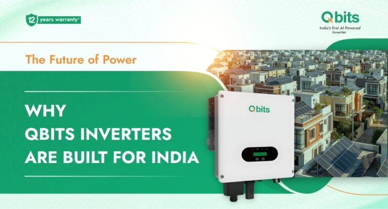 Why Qbits Inverter Are Built For India
